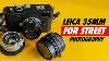 Best Leica 35mm M Lens For Street Photography