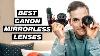 Best Lenses For Canon Mirrorless Cameras Canon M Lenses