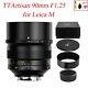Ttartisan 90mm F1.25 Full Frame Lens For Leica M-mount M2 M3 M9 M10 M262 M10m