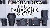 You Asked We Answer L Mount Camera And Lens Q U0026a Leica Sl2 Panasonic S5 Sigma Lenses